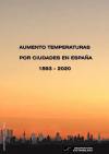 INFORME AUMENTO TEMPERATURAS POR CIUDADES EN ESPAÑA. OBSERVATORIO DE SOSTENIBILIDAD